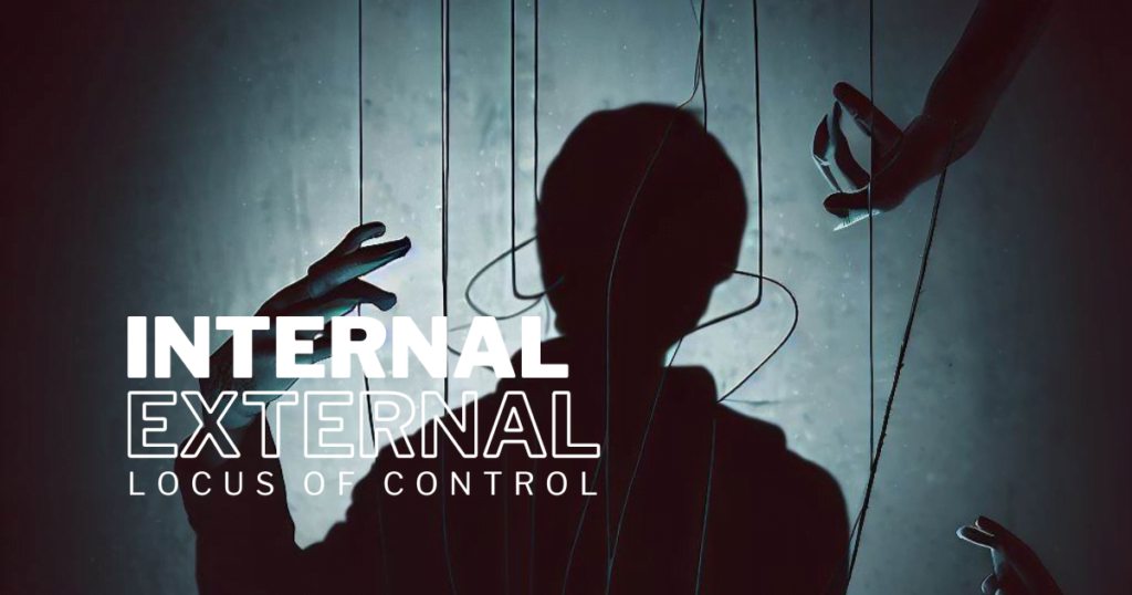 Internal or External locus of control